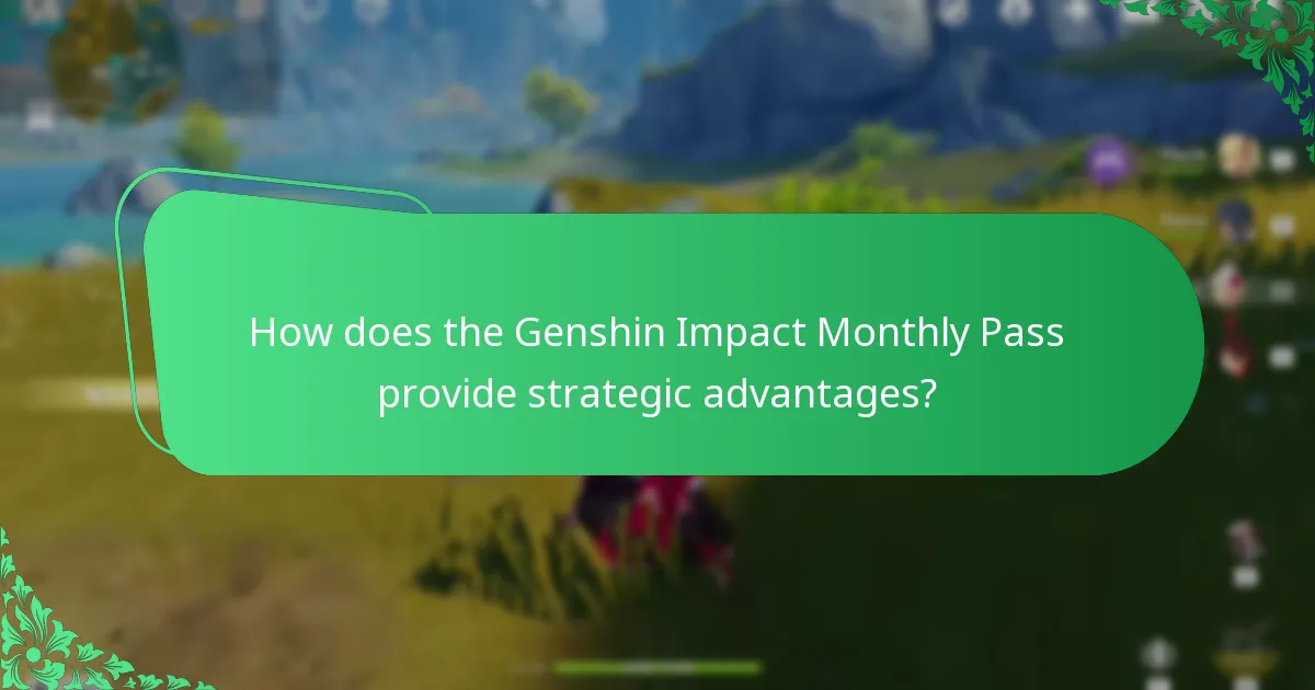 What are the long-term benefits of the Genshin Impact Monthly Pass?