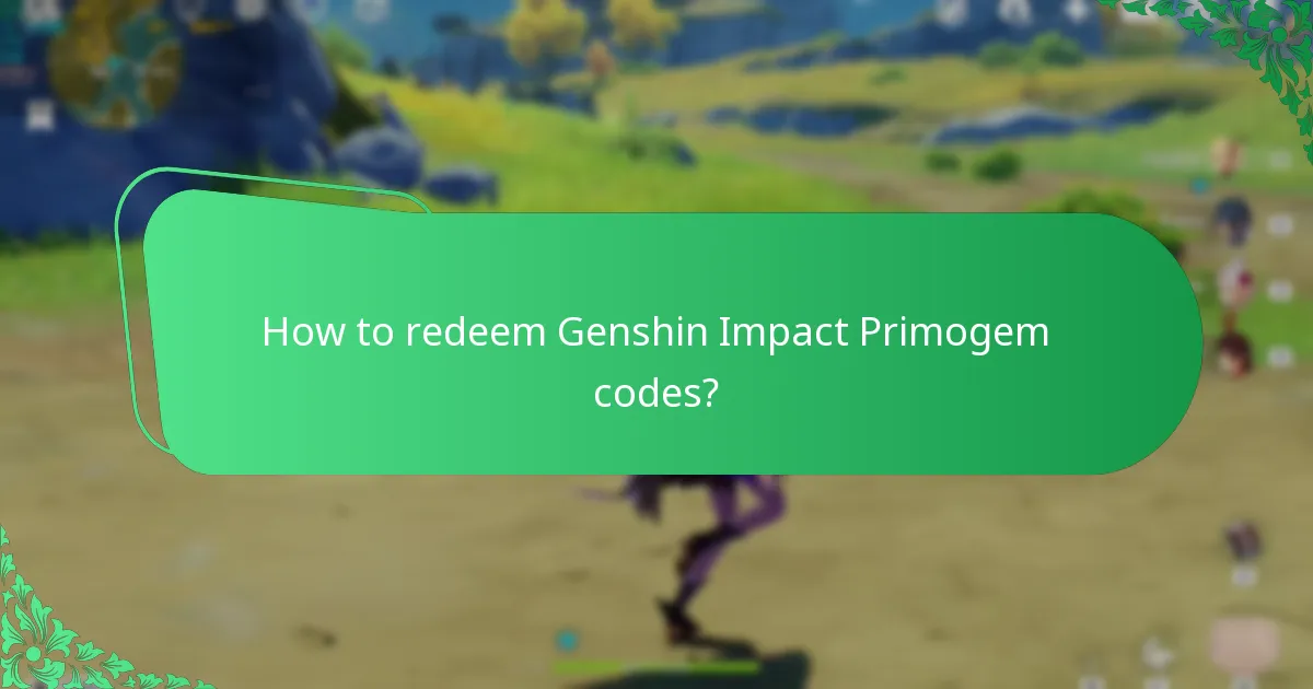 How to redeem Genshin Impact Primogem Codes?