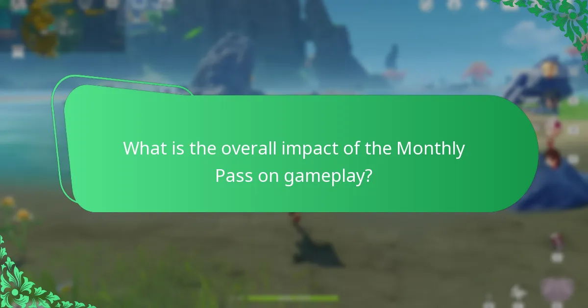 How do players perceive the value of the Monthly Pass?